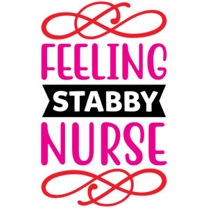 Feeling Stabby Nurse
