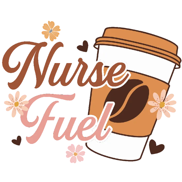 Nurse Fuel Coffee Cup Graphic