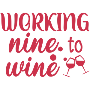 Working Nine to Wine