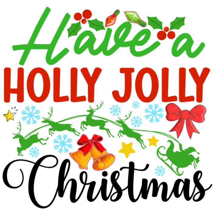 Have a Holly Jolly Christmas