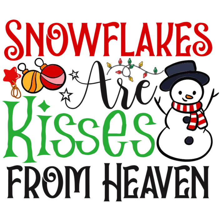 Snowflakes Are Kisses From Heaven Christmas DTF Transfer