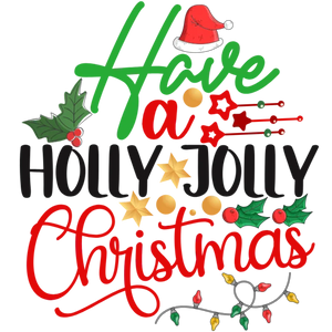 Have a Holly Jolly Christmas