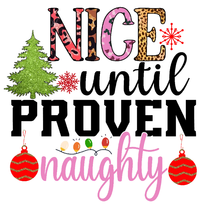 Nice Until Proven Naughty Holiday Design