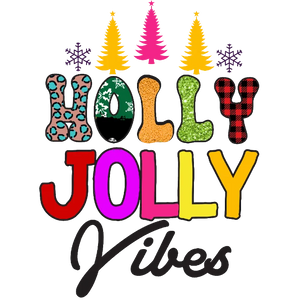 Holly Jolly Vibes Holiday Graphic