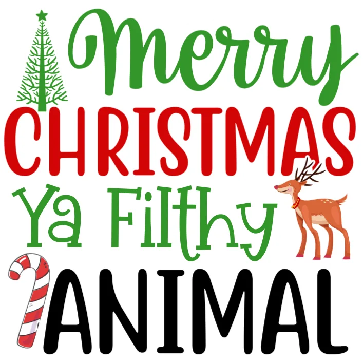 Merry Christmas Ya Filthy Animal Sweatshirt