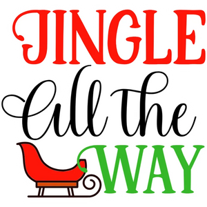 Jingle All The Way Holiday Graphic