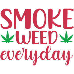 Smoke Weed Everyday