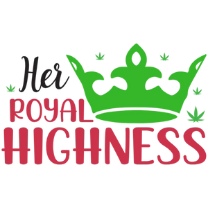 Her Royal Highness Weed Queen