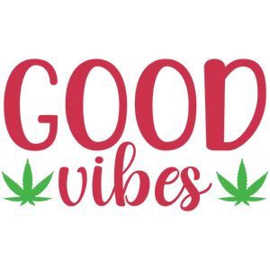 Good Vibes Weed T-shirt Design