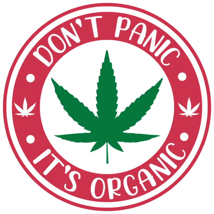 Don't Panic It's Organic Cannabis Leaf DTF Transfer