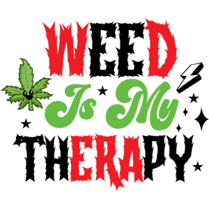 Weed Is My Therapy
