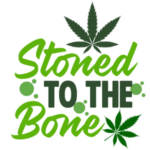 Stoned to the Bone Marijuana T-Shirt DTF Transfer