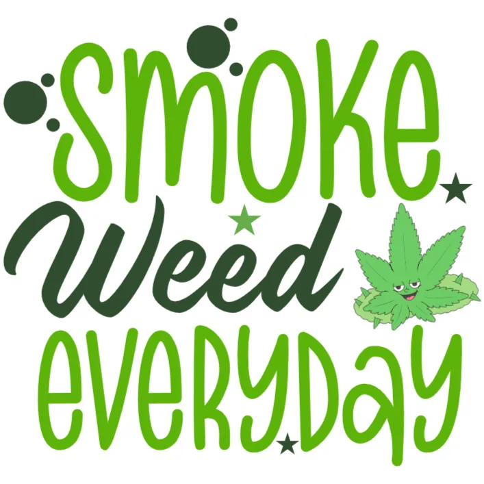 Weed Everyday