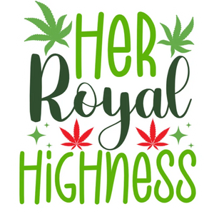 Her Royal Highness Marijuana Leaf T-Shirt