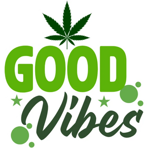 Good Vibes Weed Design