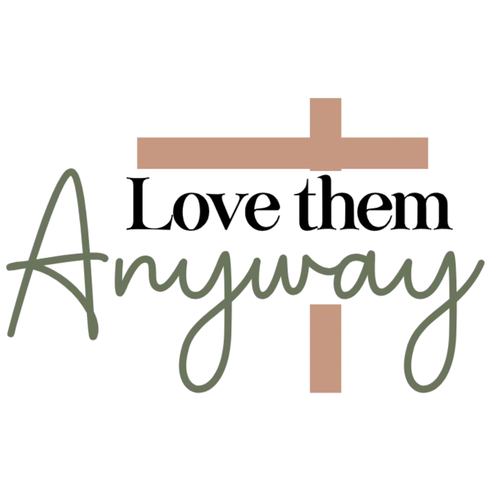 Love Them Anyway Cross