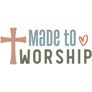 Made to Worship T-Shirt
