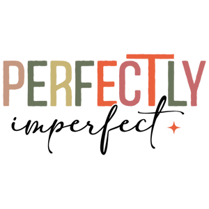 Perfectly Imperfect Typography PNG Design