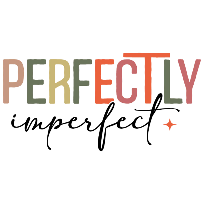 Perfectly Imperfect Typography PNG Design