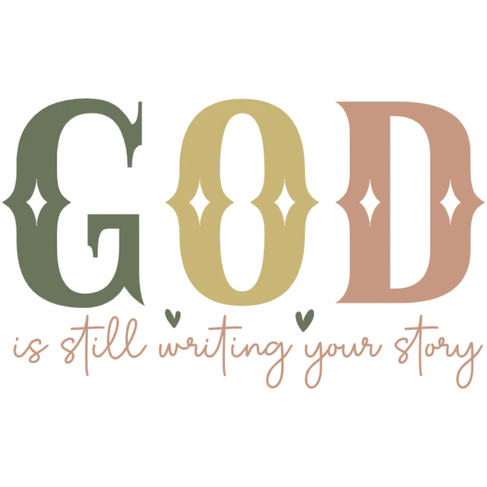 God is Still Writing Your Story
