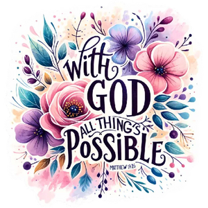 With God All Things Are Possible T-Shirt Graphic