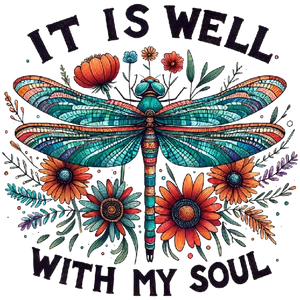 It Is Well With My Soul Dragonfly Flower T Shirt