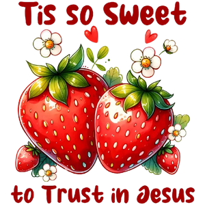 Sweet Trust in Jesus T-Shirt Design