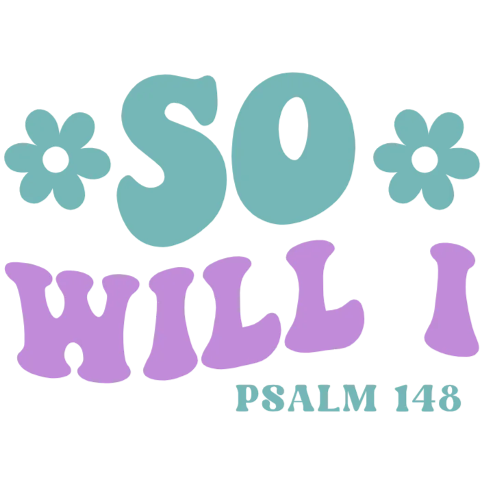 So Will I