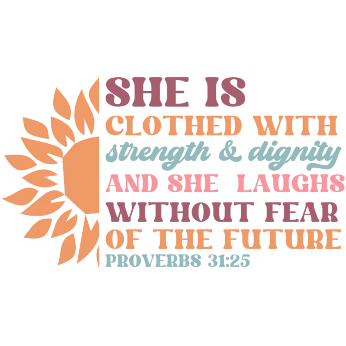 She Is Clothed In Strength And Dignity T Shirt
