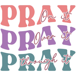 Pray It Out Graphic