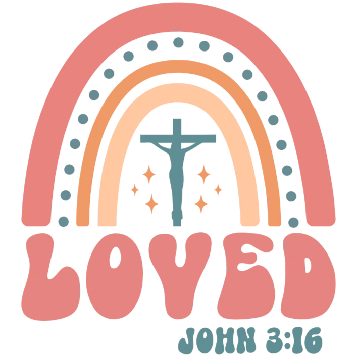 Loved John 3:16 Rainbow Graphic DTF Transfer