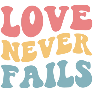 Love Never Fails Quote on White Background