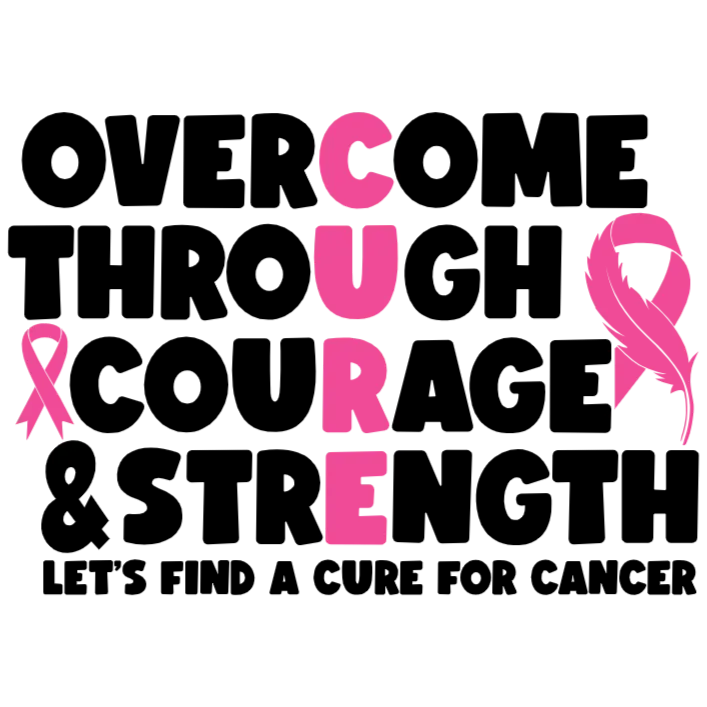 Overcome Cancer with Strength and Courage