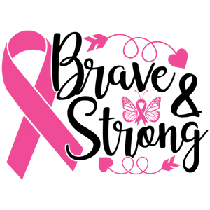 Brave & Strong Breast Cancer Awareness Graphic