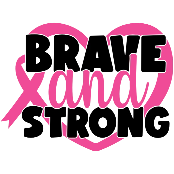Brave and Strong Breast Cancer Awareness Decal