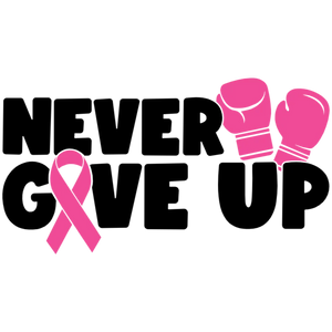 Never Give Up Pink Ribbon Gloves