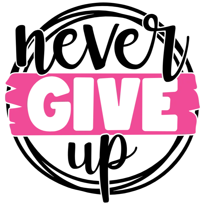 Never Give Up, Pink and Black Circle