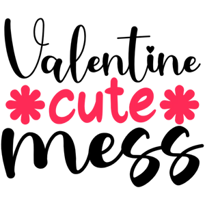 Valentine Cute Mess T-Shirt Design