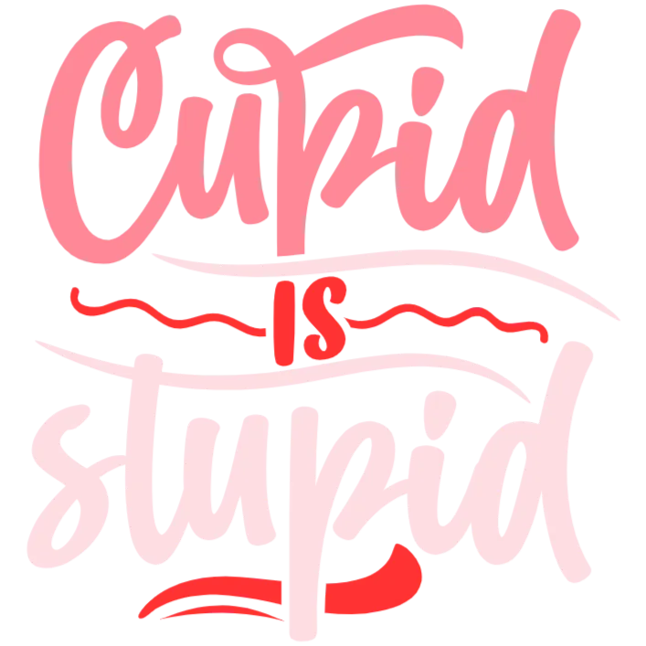 Cupid is Stupid