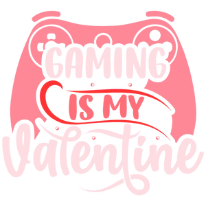 Gaming Is My Valentine