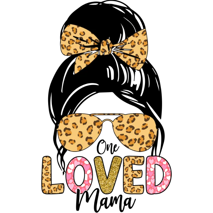 One Loved Mama