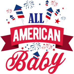 All American Baby Fireworks Independence Day Celebration