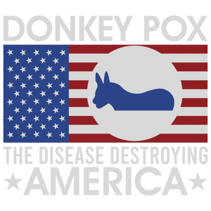 Donkey Pox: The Disease Destroying America T-Shirt Graphic
