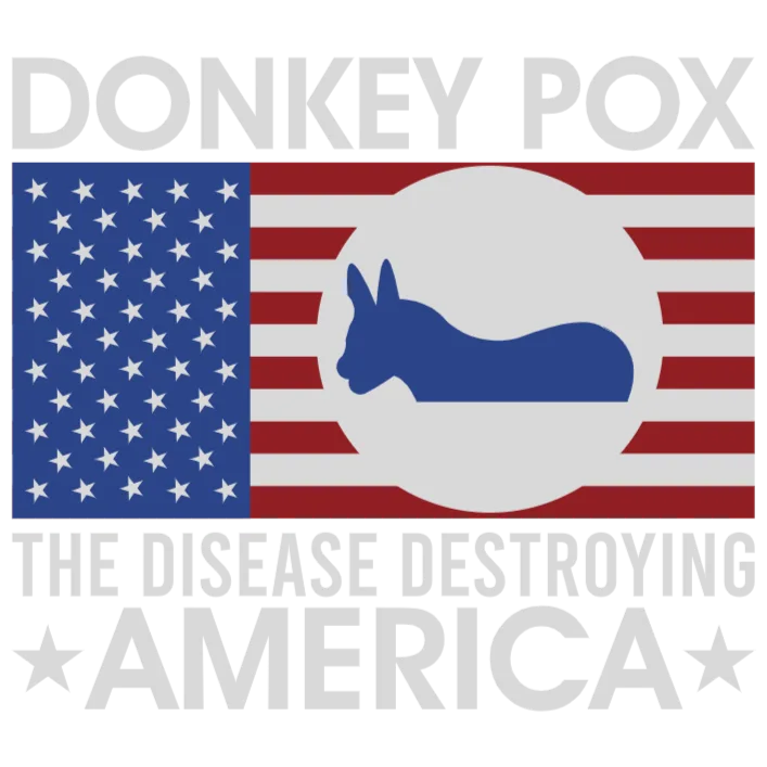 Donkey Pox: The Disease Destroying America T-Shirt Graphic