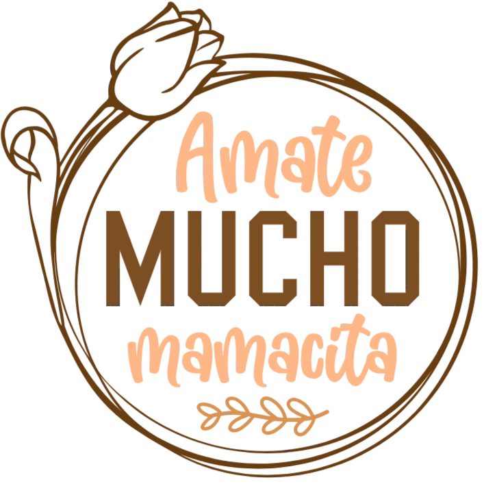 Amate Mucho Mamacita Mom Life Quote Graphic