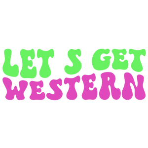 Let's Get Western