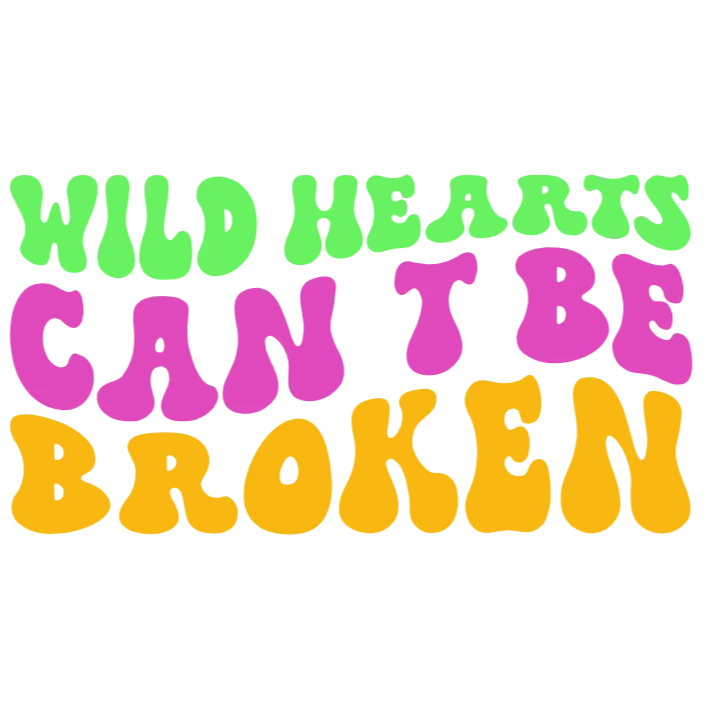 Wild Hearts Can't Be Broken