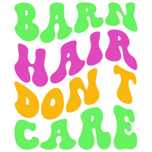 Barn Hair Don't Care