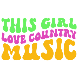 This Girl Loves Country Music