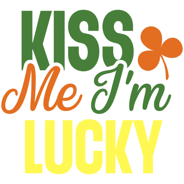 Kiss Me I'm Lucky St Patrick's Day DTF Transfer Design